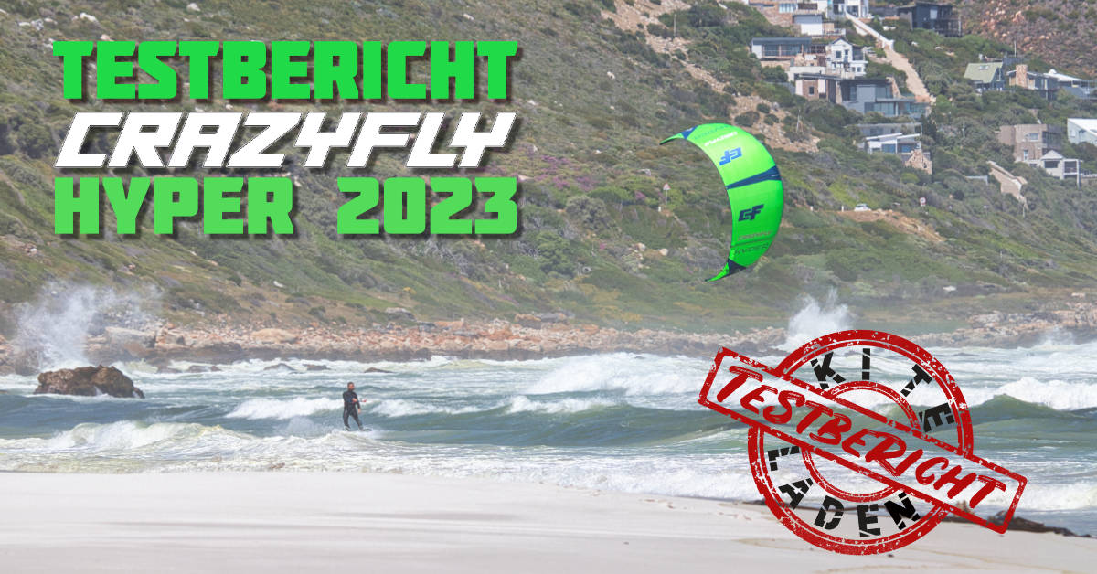 Test: Crazyfly Hyper 2023 - Big Air/Kiteloop Kite